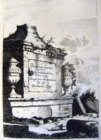 Titelblatt >>Ruinardum Harum Inventori Dn. Ionae Umbach iun. Pictori insigni  haec aqua forti diducta tentamina D.D. Bernhardus Zaech<<